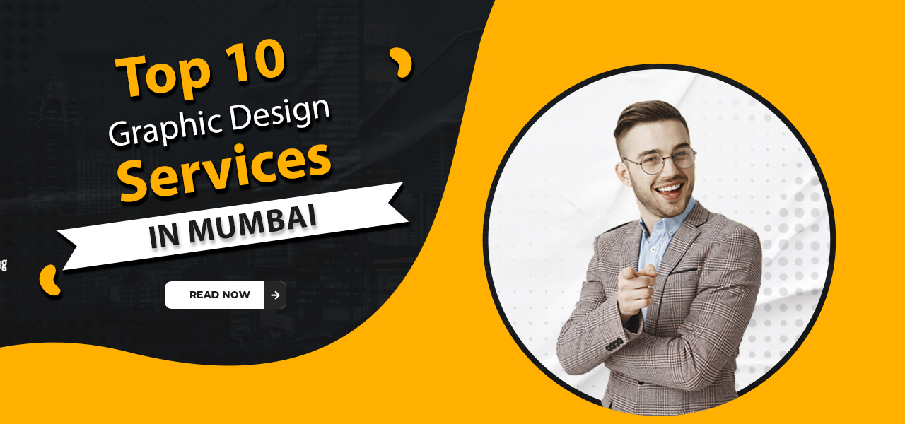 Top 10 Graphic Design Services in Mumbai
