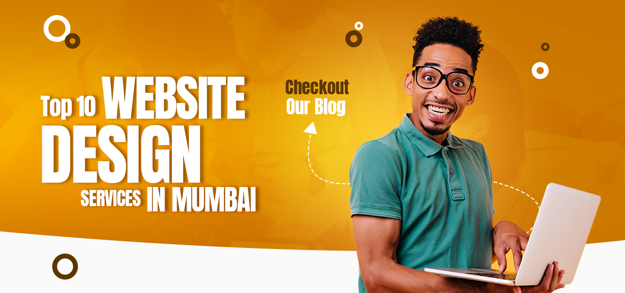 Top 10 Website Design Services in Mumbai for Businesses