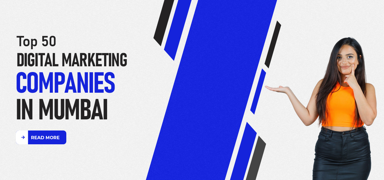 Top 50 Digital Marketing Companies in Mumbai