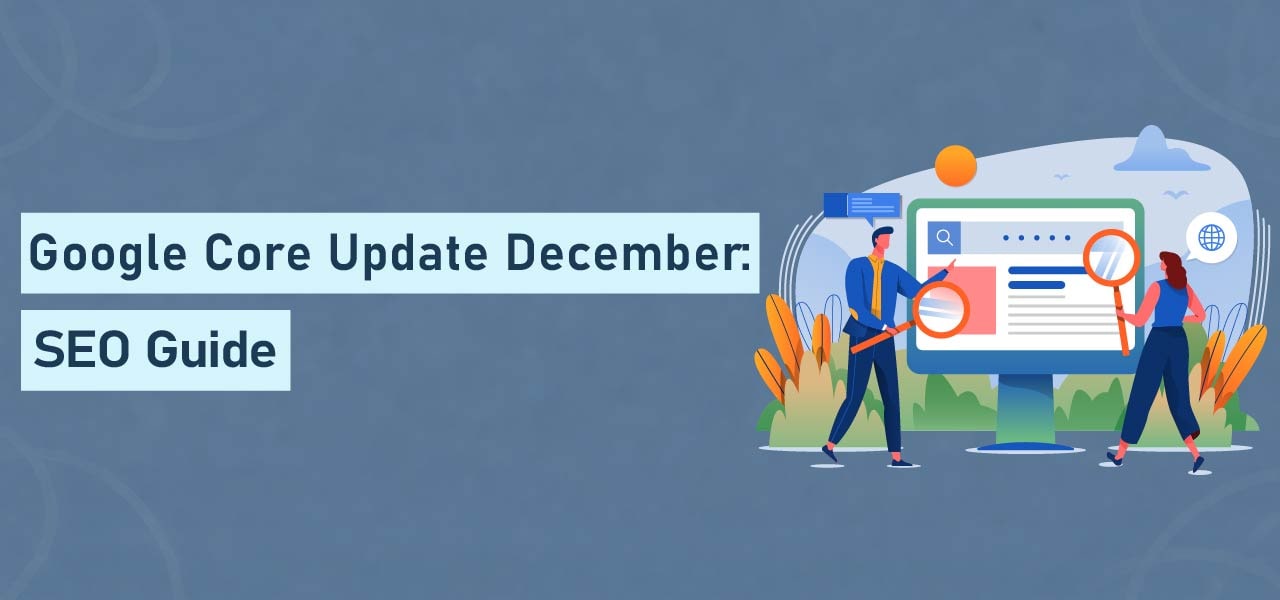 Google Core Update December 2025- SEO Guide