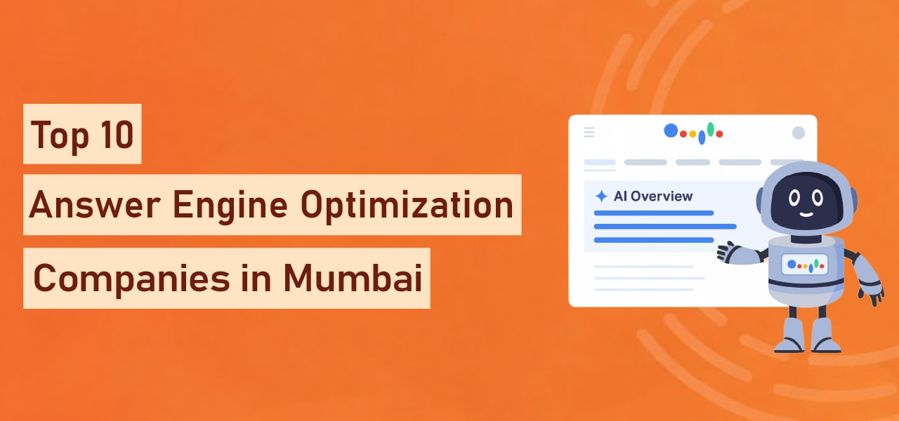 Top 10 Answer Engine Optimization Companies in Mumbai